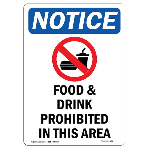 Safety Sign, OSHA Notice, 24" Height, Aluminum, Food And Drink Prohibited Sign With Symbol, Portrait